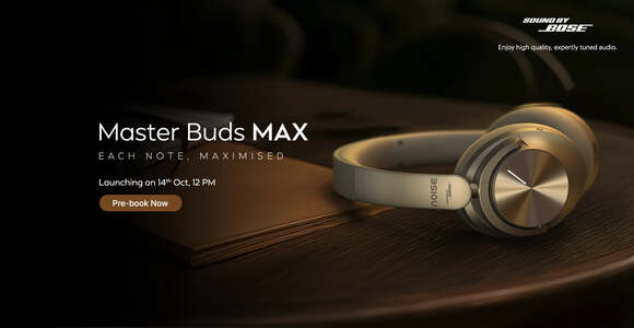 Gonoise Noise - Pre-Book the Master Buds MAX - Launching 14th Oct